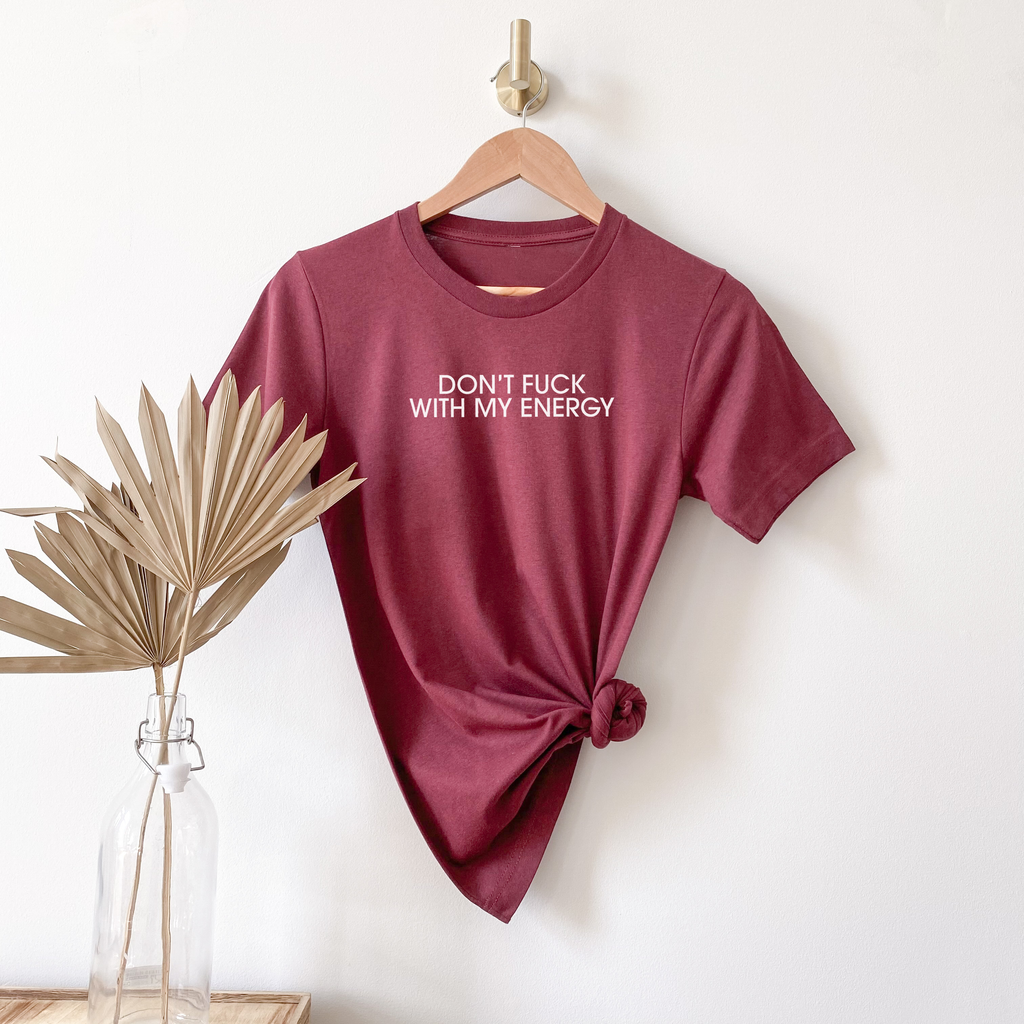 Don t Fuck With My Energy Unisex Relaxed T Shirt Murdock Talks