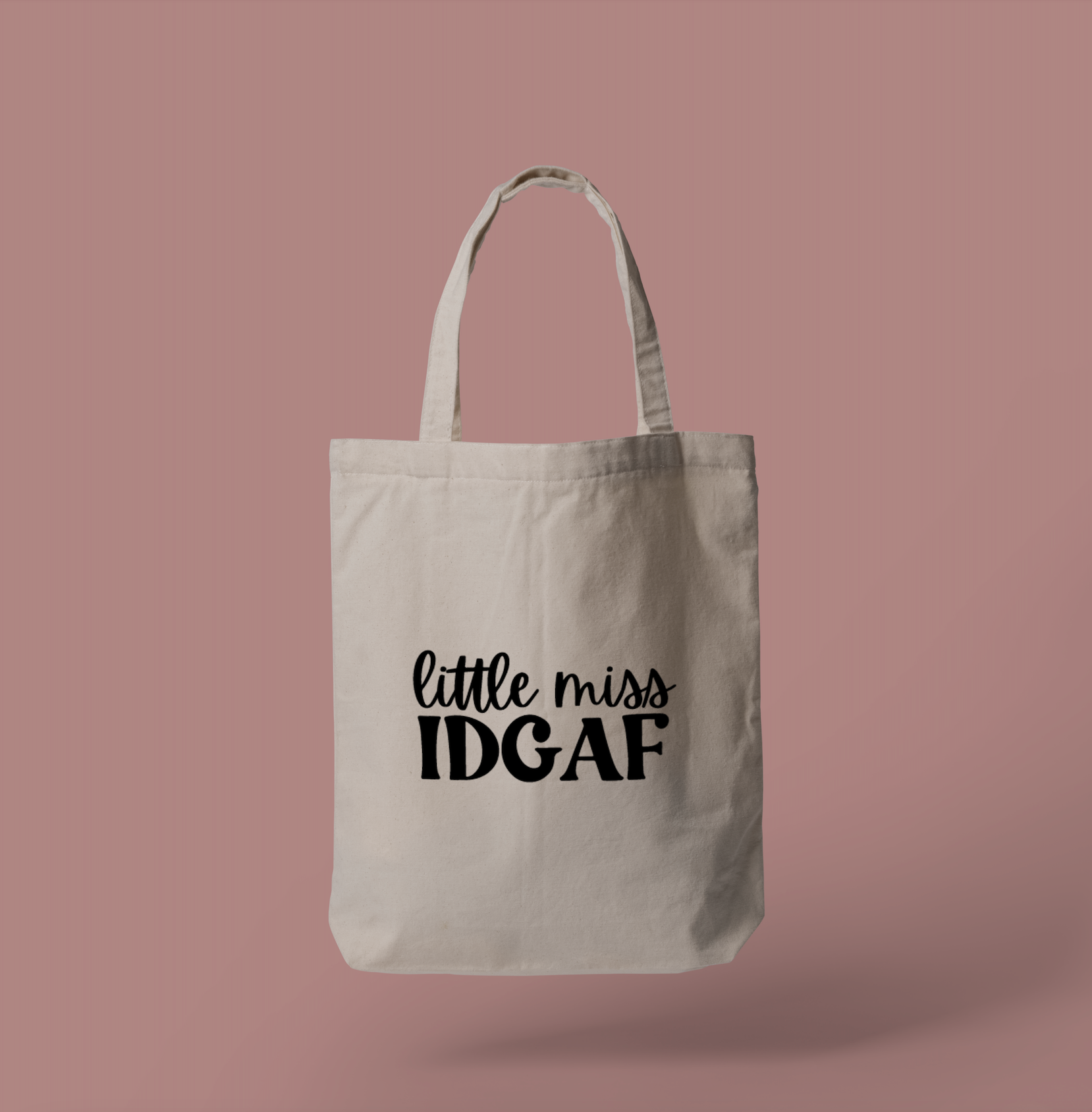 Little Miss IDGAF || Canvas Tote