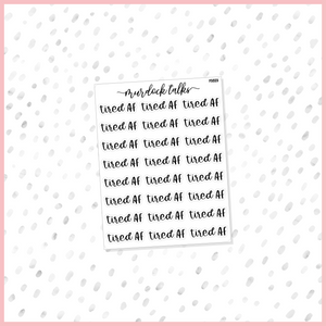 Tired AF Script || FOIL