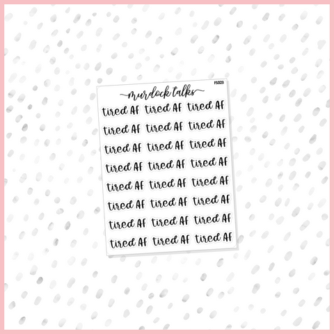 Tired AF Script || FOIL