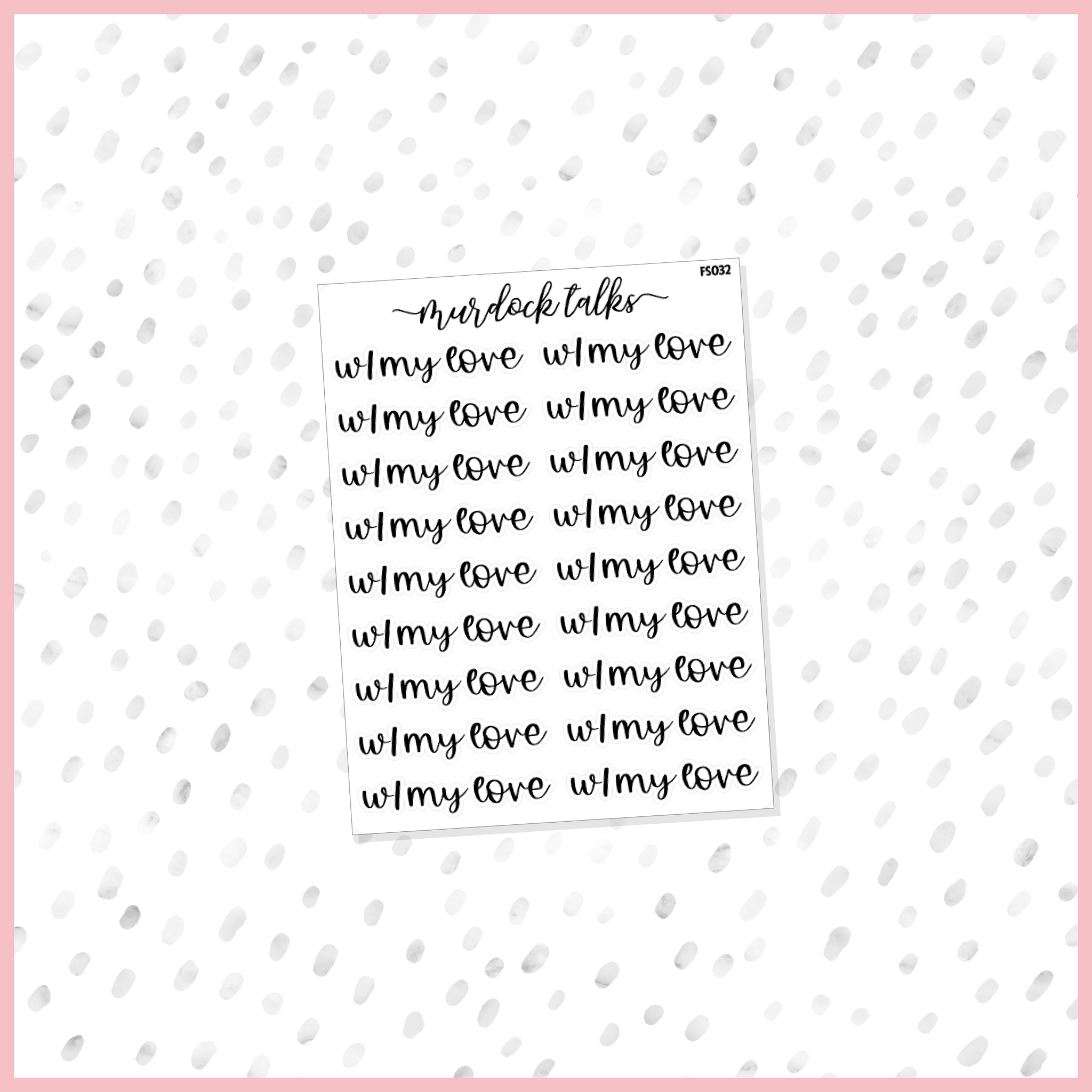 W/My Love Script || FOIL