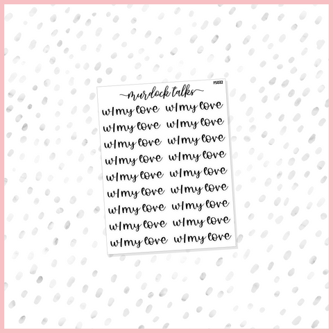 W/My Love Script || FOIL