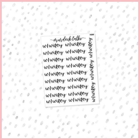 W/Wifey Script || FOIL